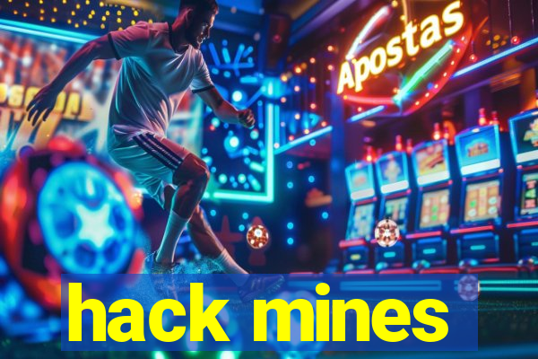 hack mines